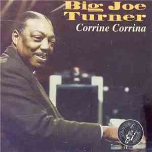Big Joe Turner - Corrine Corrina