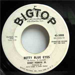 Bobby Pedrick Jr. - Betty Blue Eyes