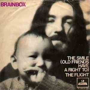 Brainbox  - The Smile (Old Friends Have A Right To) / The Flight