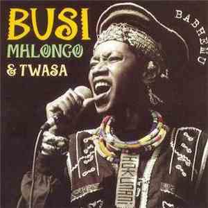 Busi Mhlongo & Twasa - Babhemu