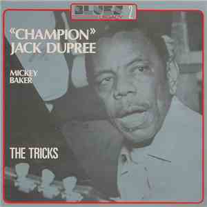 "Champion" Jack Dupree - The Tricks