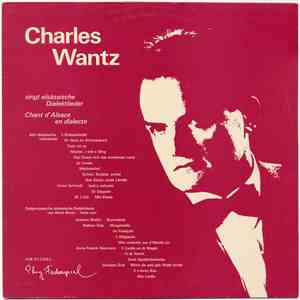 Charles Wantz - Charles Wantz singt elsässische Dialektlieder (Charles Wantz Chant d'Alsace en dialecte)