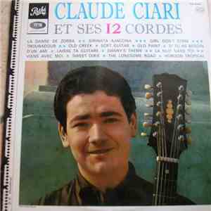 Claude Ciari - Et Ses 12 Cordes