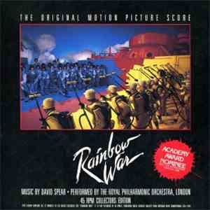 David Spear, The Royal Philharmonic Orchestra - Rainbow War - The Original Motion Picture Score