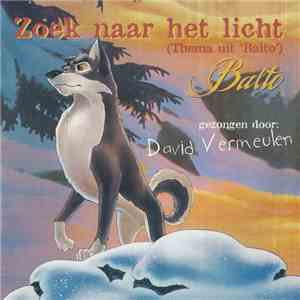 David Vermeulen - Zoek Naar Het Licht (Thema Uit 'Balto')