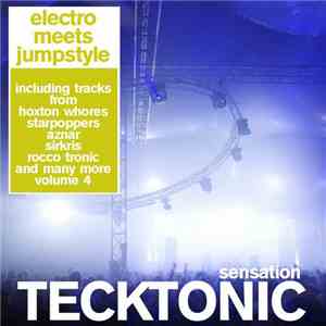 Ddei&estate, Greendahl, Rasmussen - Tecktonic Sensation 4 - Electro Meets Jumpstyle