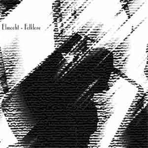 Elmooht - Folklore