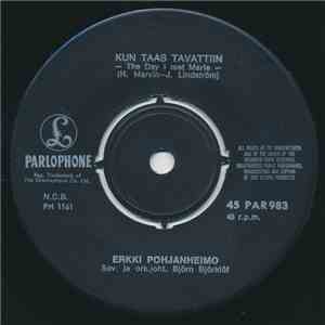 Erkki Pohjanheimo - Kun Taas Tavattiin / Kaunein Aamuisin