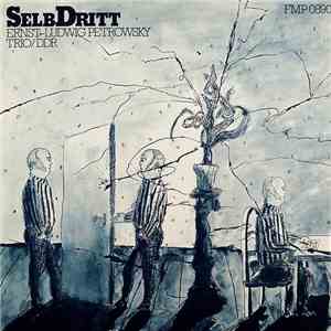 Ernst-Ludwig Petrowsky Trio - Selb-Dritt