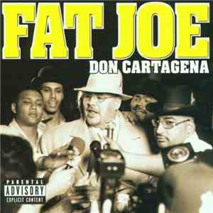 Fat Joe - Don Cartagena