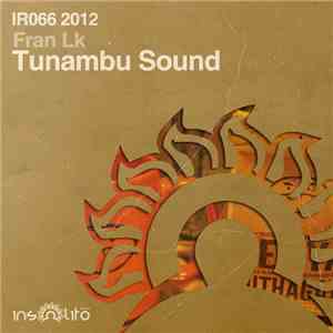 Fran LK - Tunambu Sound