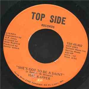 Hal Kapper - She's Got To Be A Saint / Lost World