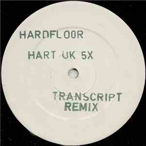 Hardfloor - Trancescript Mixes