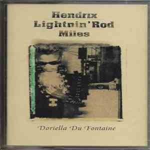 Hendrix / Lightnin' Rod / Miles - Doriella Du Fontaine