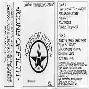 Icons Of Filth - Not On Her Majesty's Service