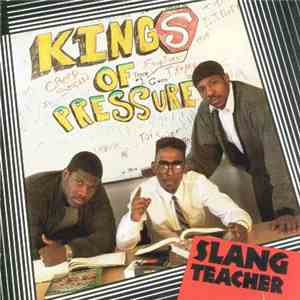 Kings Of Pressure - Slang Teacher