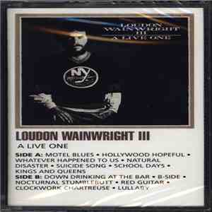 Loudon Wainwright III - A Live One
