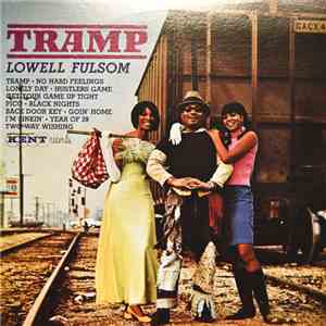 Lowell Fulsom - Tramp