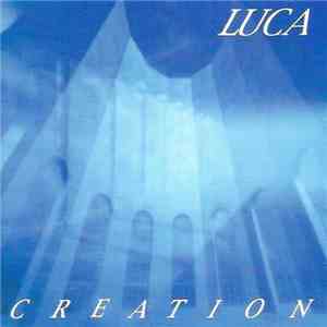 LUCA - Creation
