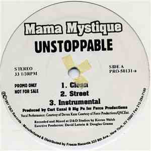 Mama Mystique - Unstoppable / Styles I Murder