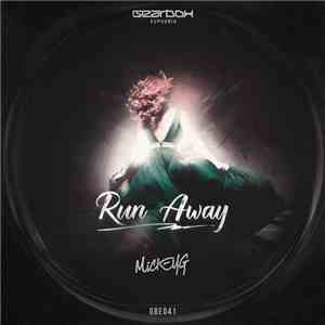 MickeyG - Run Away