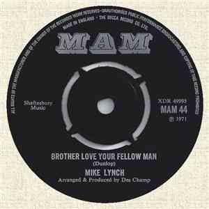 Mike Lynch  - Brother Love Your Fellow Man