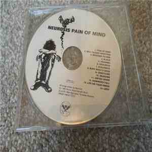 Neurosis - Pain Of Mind