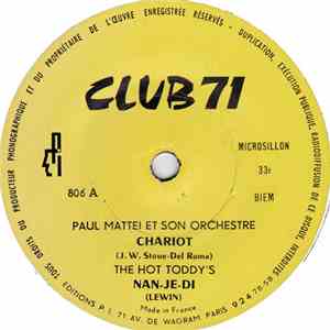 Paul Mattei Et Son Orchestre / The Hot Toddy's - Chariot