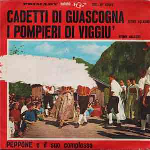 Peppone E Il Suo Complesso - Cadetti Di Guascogna / I Pompieri Di Viggiù
