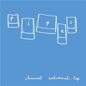 Pipas - Chunnel Autumnal