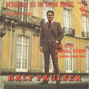 Ralf Paulsen - Schreib' Es In Dein Herz