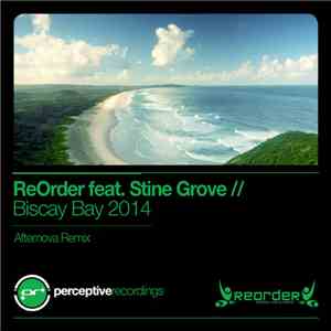 ReOrder Feat. Stine Grove - Biscay Bay 2014
