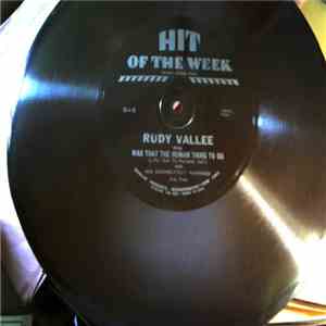 Rudy Vallee - Was that the Human Thang To Do