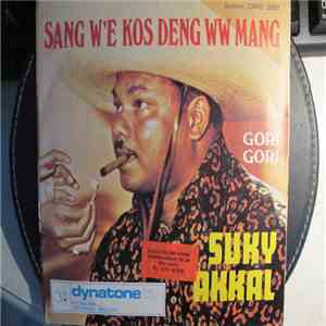 Suky Akkal - Sang W'e Kos Deng WW Mang