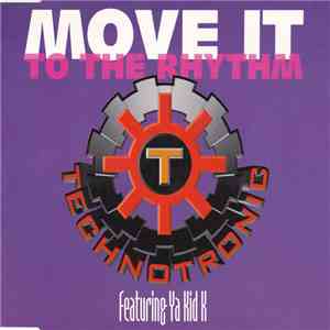 Technotronic - Move It (To The Rhythm)