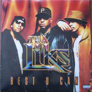 Tha Liks - Best U Can