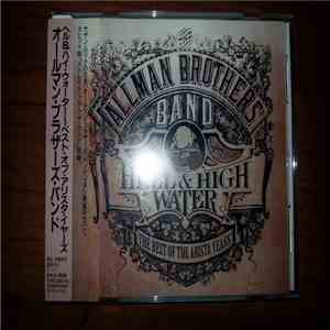 The Allman Brothers Band - Hell & High Water - The Best Of The Arista Years