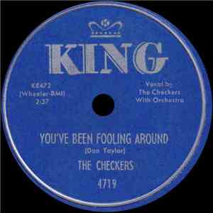 The Checkers - You've Been Fooling Around / Over The Rainbow