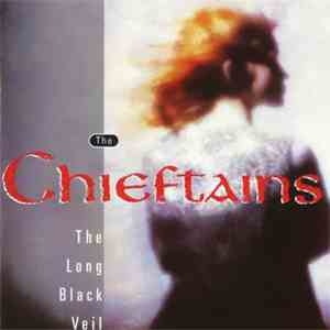 The Chieftains - The Long Black Veil