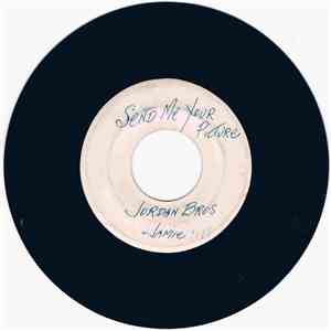 The Jordan Brothers - Send Me Your Picture / Oh Lolly