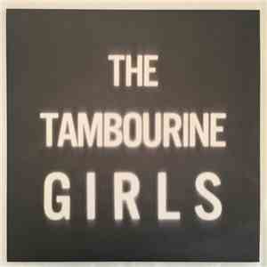 The Tambourine Girls - The Tambourine Girls