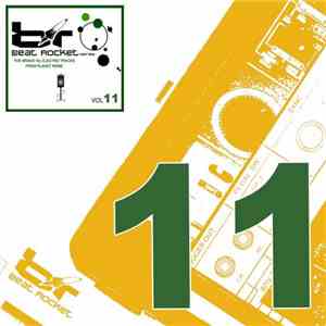 Various - Beat Rocket Series Vol 11 (The Brand Nu Electro Tracks From Planet Rome)