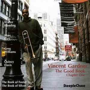 Vincent Gardner - The Good Book, Chapter One - The Book Of Foster, The Book Of Silver