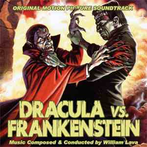 William Lava - Dracula Vs. Frankenstein