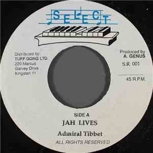 Admiral Tibbet - Jah Lives