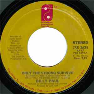Billy Paul - Only The Strong Survive / Where I Belong
