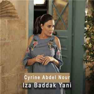Cyrine Abdel Nour - Iza Baddak Yani