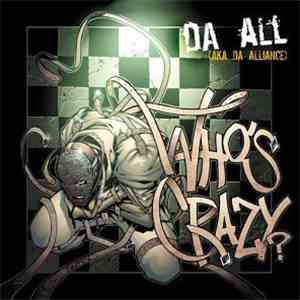 Da All - Who's Crazy?