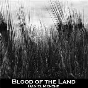 Daniel Menche - Blood Of The Land