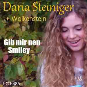 Daria Steiniger & Wolkenstein - Gib mir nen Smiley